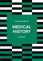 Medical History Miller Ian