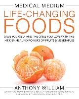 Medical Medium Life-Changing Foods William Anthony