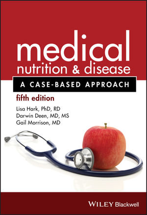 Medical Nutrition and Disease. A Case-Based Approach Deen Darwin
