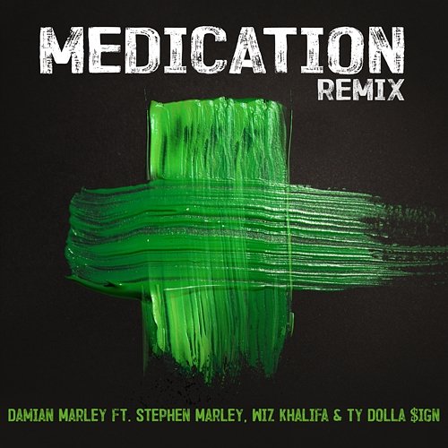 Medication Damian "Jr. Gong" Marley feat. Stephen Marley, Wiz Khalifa, Ty Dolla $ign