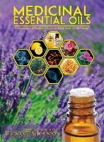 Medicinal Essential Oils - Johnson Scott A. | Książka w Empik