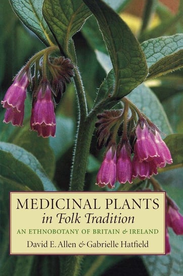 Medicinal Plants in Folk Tradition Allen David E.