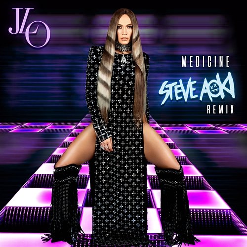 Medicine Jennifer Lopez, French Montana, Steve Aoki