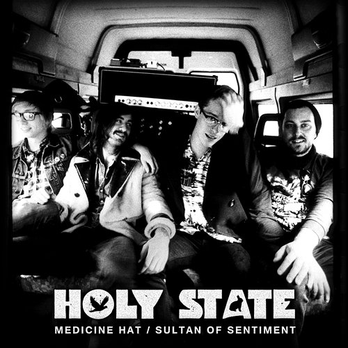 Medicine Hat / Sultan of Sentiment Holy State