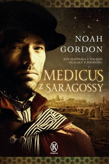 Medicus z Saragossy Gordon Noah