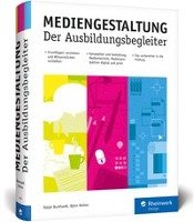 Mediengestaltung Burkhardt Ralph, Rohles Bjorn, Linnemann Carina, Wolf Jurgen, Rohrlich Michael