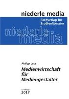 Medienwirtschaft für Mediengestalter Lutz Philipp