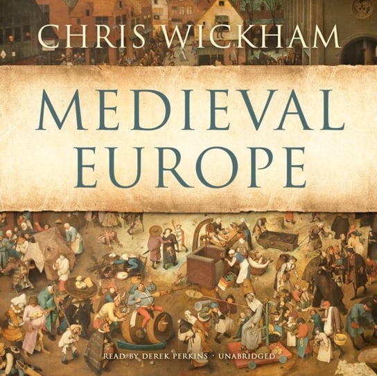 Medieval Europe Wickham Chris