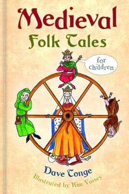 Medieval Folk Tales for Children Dave Tonge