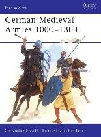 Medieval German Armies, 1000-1300 Nicolle David, Gravett Christopher
