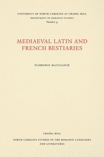Medieval Latin and French Bestiaries Mcculloch Florence
