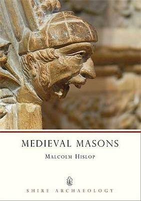 Medieval Masons Hislop Malcolm