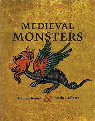 Medieval Monsters Kempf Damien, Gilbert Maria L.