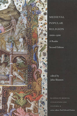 Medieval Popular Religion, 1000-1500: A Reader John R. Shinners