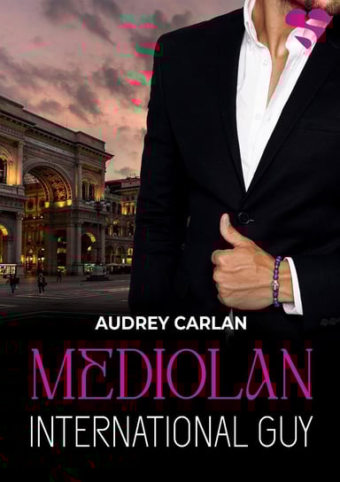 Mediolan. International Guy. Tom 4 - ebook EPUB Carlan Audrey