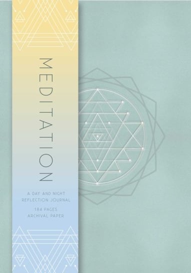 Meditation. A Day and Night Reflection Journal (90 Days) Opracowanie zbiorowe