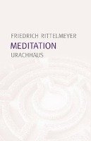Meditation Rittelmeyer Friedrich