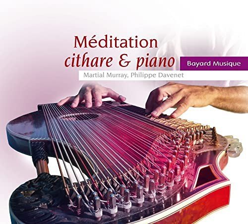 Meditation - Cithare & Piano Various Artists