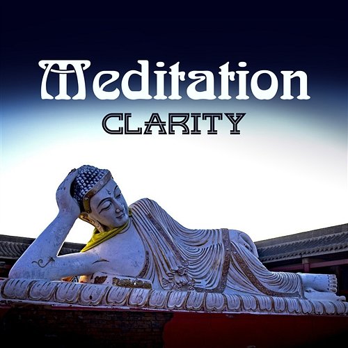 Meditation Clarity: Awaken Your Spirit, Feel a Balance of Mind and Body Deep Meditation Mantras Guru