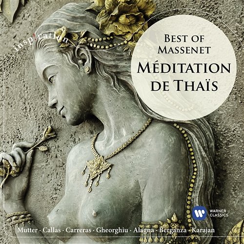Méditation de Thais: Best of Massenet Michel Plasson