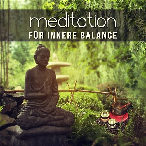 Meditation für innere Balance: Heilende Geräusche der Natur mit Flötenmusik und tibetanischen Klangschalen, Zen Buddhist Mantra & Yoga Zen Buddhismus Regeneration Sammlung