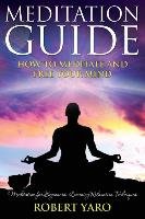 Meditation Guide Yaro Robert