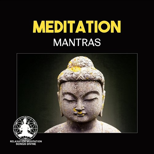 Meditation Mantras – Music for Chakra Balancing, Yoga Therapy, Music for Spa, Zen Relaxation, Healing Mantras, Guided Meditation, Restful Sleep Relaxation Meditation Songs Divine