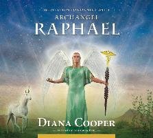 Meditation to Connect with Archangel Raphael Cooper Diana