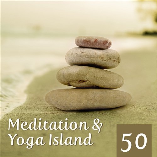 Meditation & Yoga Island: 50 Zen Tracks & Nature Music, Mindfulness Training, Felling Inner Peace, Harmony, Deep Concentration, Healthy Mind, Body, Soul Healing Yoga Meditation Music Consort, Guided Meditation Music Zone