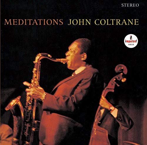 Meditations Coltrane John