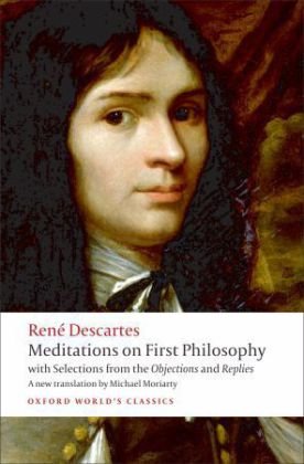 Meditations on First Philosophy Descartes Rene