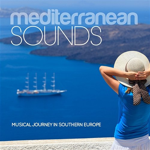 Mediterranean Sounds Musical Journey in Southern Europe Alfio Scandurra