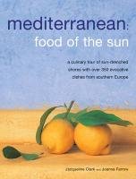 Meditteranean: Food of the Sun Clark Jacqueline