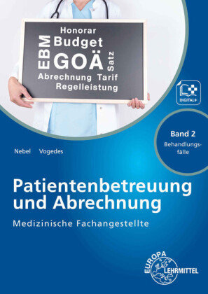 Medizinische Fachangestellte Patientenbetreuung und Abrechnung Europa-Lehrmittel