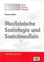 Medizinische Soziologie und Sozialmedizin Mathe Thomas