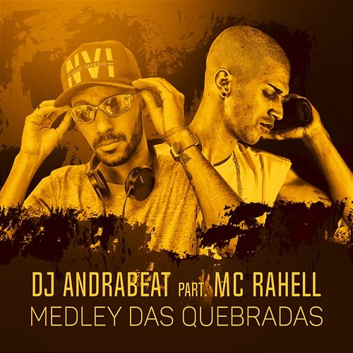 Medley das quebradas (Participação especial MC Rahell) DJ Adrabeat feat. MC Rahell