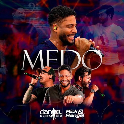 Medo Daniel Beira Rio, Rangel, Rick
