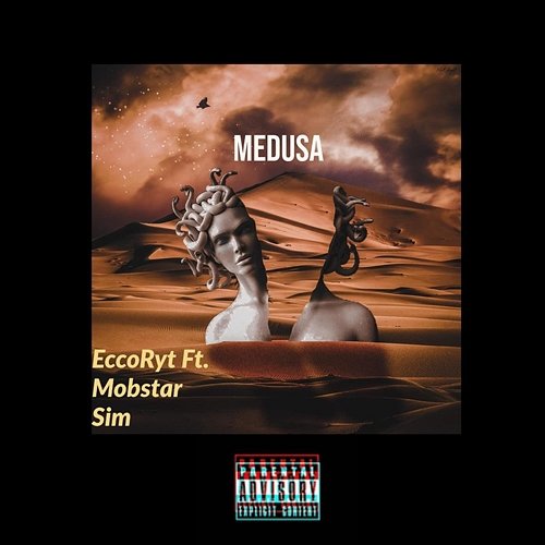 Medusa EccoRyt feat. Mobstar Sim