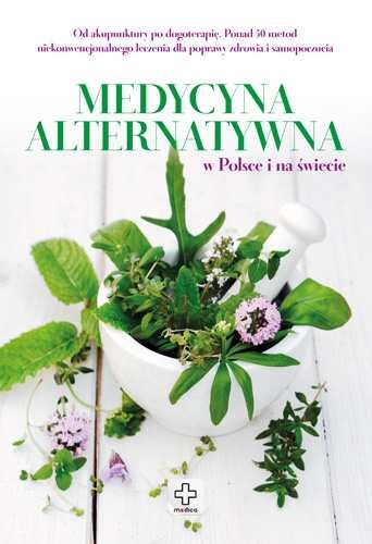 Medycyna alternatywna i naturalna Bąk Jolanta