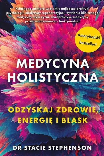 Medycyna holistyczna Stephenson Stacie