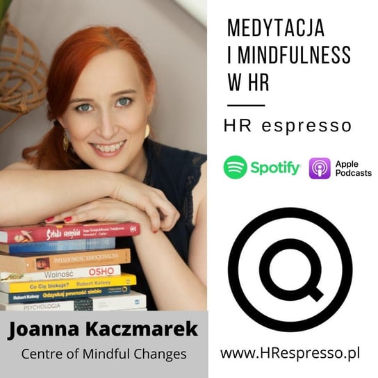 Medytacja i Mindfulness w HR - HR espresso - podcast Jarzębowski Jarek
