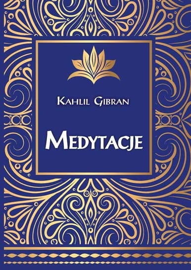 Medytacje Gibran Kahlil