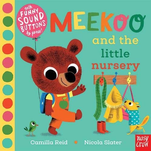 Meekoo and the Little Nursery Camilla Reid