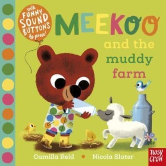 Meekoo and the Muddy Farm Opracowanie zbiorowe