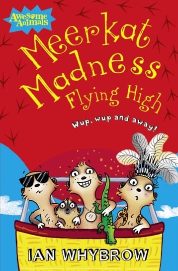Meerkat Madness Flying High Whybrow Ian