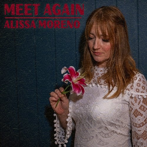 Meet Again Alissa Moreno