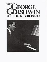 Meet George Gershwin At The Keyboard Faber Music Ltd.