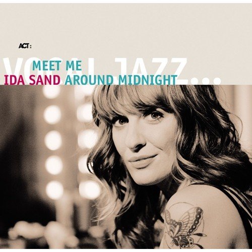 Meet Me Around Midnight Sand Ida