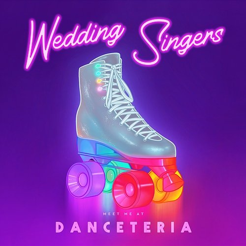 Meet Me At Danceteria Wedding Singers