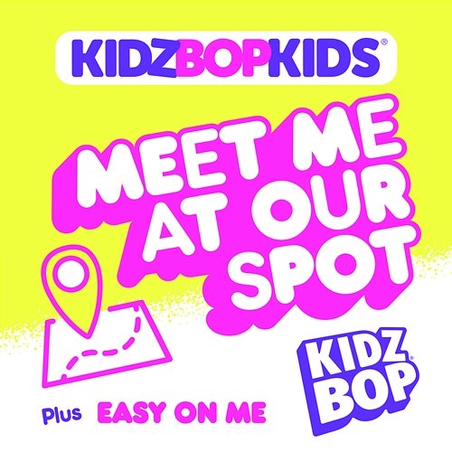 Meet Me At Our Spot Kidz Bop Kids